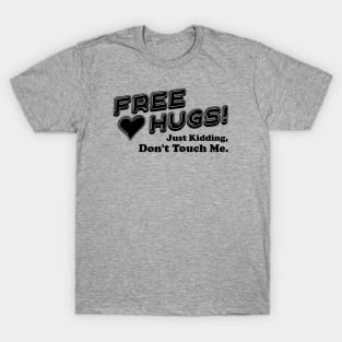 Free Hugs! T-Shirt